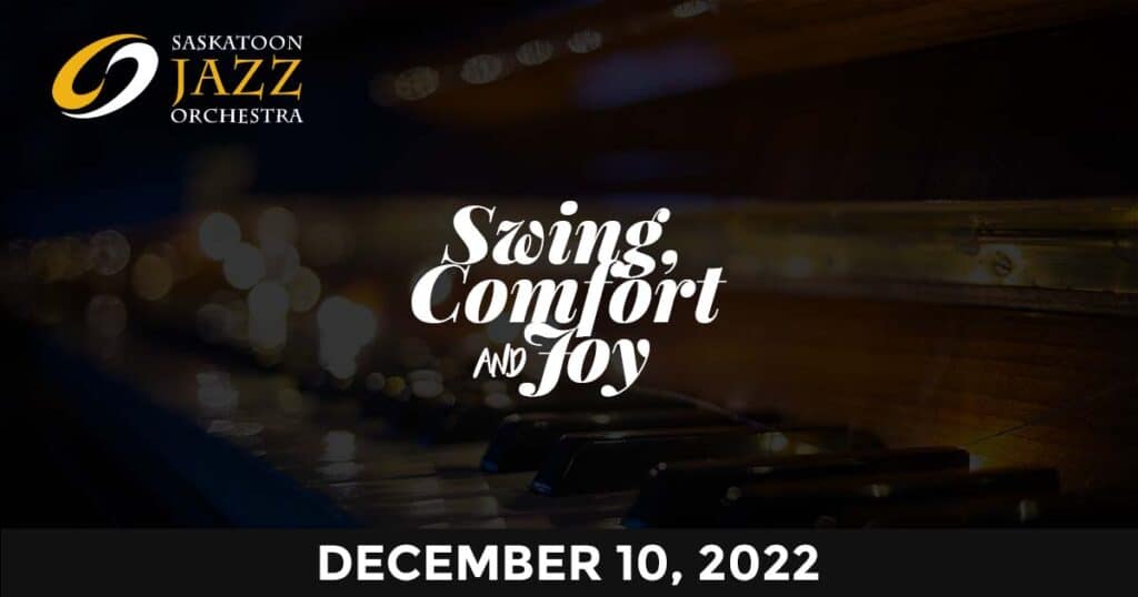 Swing, Comfort and Joy on December 10, 2022